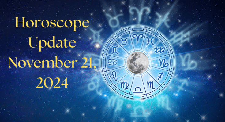 Prediction for each zodiac signs for November 21, 2024